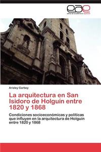 La arquitectura en San Isidoro de Holguín entre 1820 y 1868
