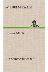 Pfisters Muhle