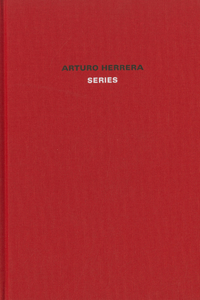 Arturo Herrera: Series