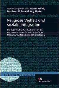 Religiose Vielfalt Und Soziale Integration