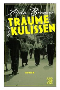 Traume und Kulissen