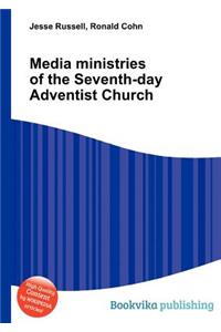 Media Ministries of the Seventh-Day Adventist Church