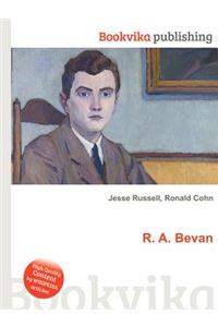 R. A. Bevan