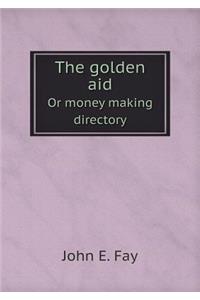 The golden aid Or money making directory