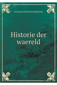 Historie Der Waereld