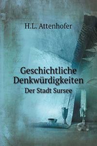 Geschichtliche Denkwürdigkeiten Der Stadt Sursee
