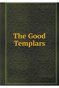 The Good Templars
