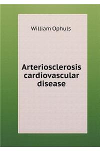 Arteriosclerosis Cardiovascular Disease