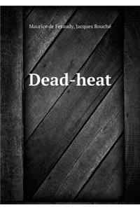Dead-heat