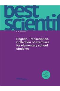 English. Transcription. Collection of Exercises for Elementary School Students