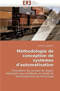 Méthodologie de conception de systèmes d''automatisation