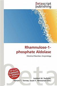 Rhamnulose-1-Phosphate Aldolase