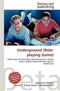 Underground (Role-Playing Game)
