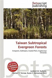 Taiwan Subtropical Evergreen Forests