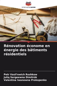 Rénovation économe en énergie des bâtiments résidentiels