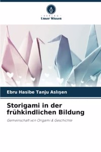 Storigami in der frühkindlichen Bildung