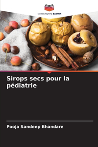 Sirops secs pour la pédiatrie