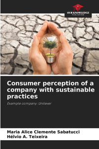 Consumer perception of a company with sustainable practices