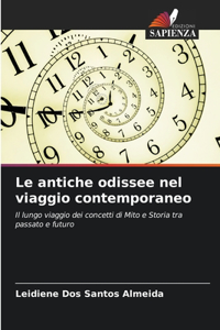 Le antiche odissee nel viaggio contemporaneo
