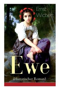 Ewe (Historischer Roman) - Vollständige Ausgabe