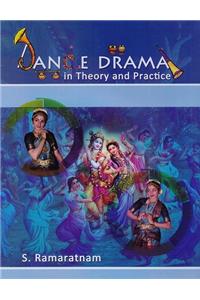 Dance Drama in Theory and Practice