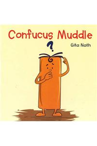 Confucus Muddle