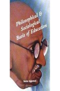 Philosophical &  Sociological Basis Of Education