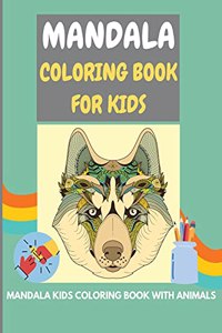 Mandala Coloring Book for Kids