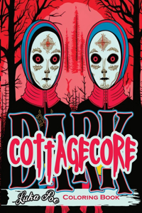 Dark Cottagecore Coloring Book