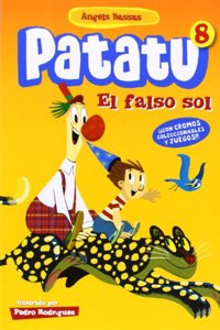 Patatu 8. El falso sol