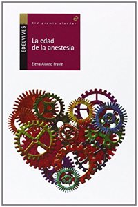 La edad de la anestesia / The age of the anaesthesia