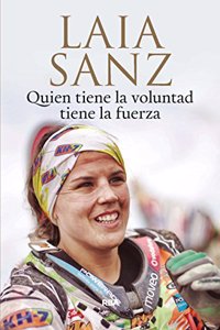 Quien tiene la voluntad tiene la fuerza