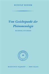 Vom Gesichtspunkt Der Phänomenologie