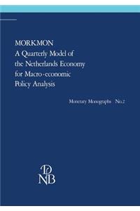 Morkmon a Quarterly Model of the Netherlands Economy for Macro-Economic Policy Analysis