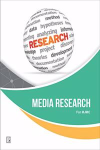 MEDIA RESEARCH (FOR MASTERS IN JOURNALISM AND MASS COMMUNICATION)