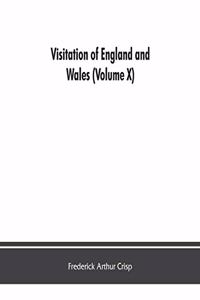 Visitation of England and Wales (Volume X)