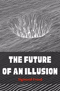 The Future of an Illusion