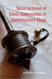 Social Inclusion of Ethnic Communities in Contemporary Nepal