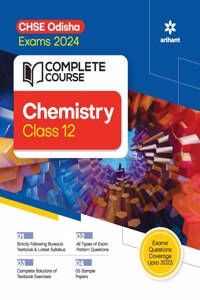 Complete Course For Chemistry Class 12th CHSE Odisha Exam 2024