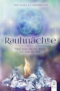Rauhnachte Â¿ eine magische Reise zu dir selbst!