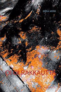 Oi oi rakkautta: Runoja