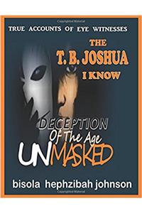 The T.B. Joshua I Know