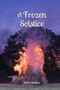 A Frozen Solstice