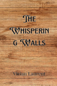 Whispering Walls