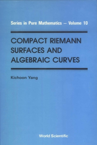 Compact Riemann Surfaces and Algebraic Curves