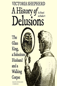 History of Delusions