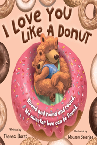 I Love You Like A Donut