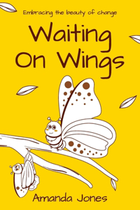 Waiting on Wings