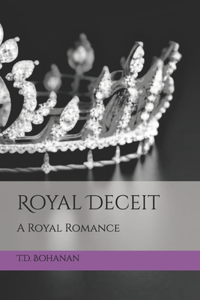 Royal Deceit