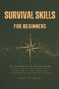 Survival Skills for Beginners